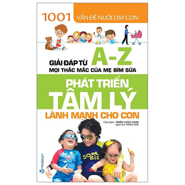 Fahasa - 1001 vấn đề nuôi dạy con - phát triển tâm lý lành mạnh cho con