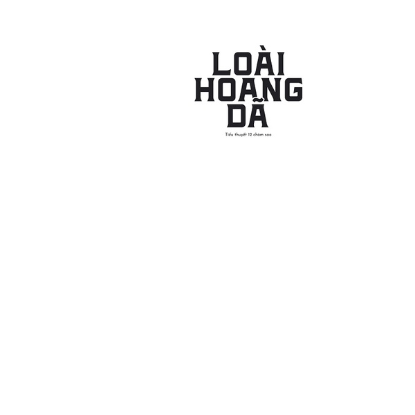 Sách - Loài Hoang Dã - Tập 1 (Tặng Kèm: 1 Bookmark) [AZ Việt Nam]