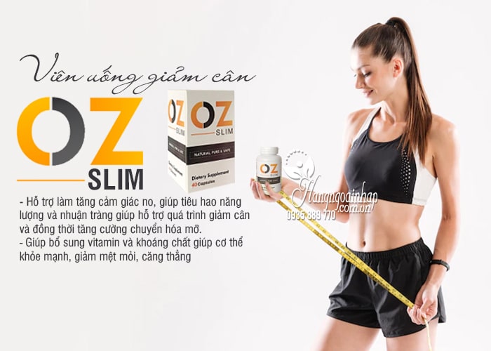 OZ Slim viên uống giảm cân từ Mỹ