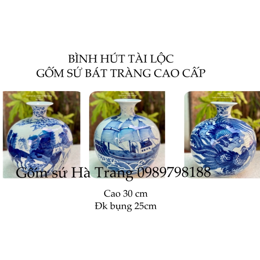 Bình hút tài lộc gốm sứ Bát Tràng cao cấp men lam cao 30cm vẽ hoạ tiết