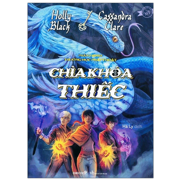 Fahasa - Trường Học Pháp Thuật - Phần 3: Chìa Khóa Thiếc (Tái Bản 2021)