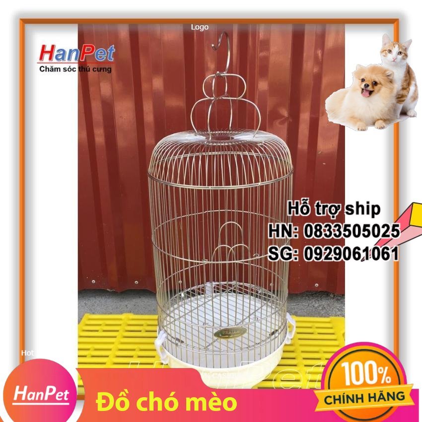 Hanpet - Lồng chim cảnh (đủ size) Chất liệu 100% inox không gỉ sét - tặng áo lồng và máng ăn / lồng chòe / lồng khướu / lồng khuyên/ lồng cu gáy / lông chào mào