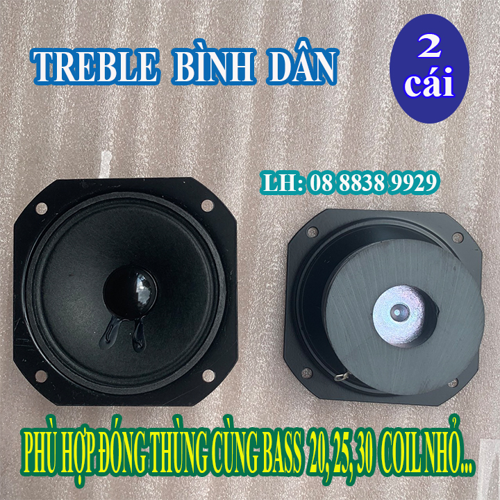 TREBLE 2 TỪ VUÔNG BMB 7CM BÌNH DÂN - GIÁ 2 LOA
