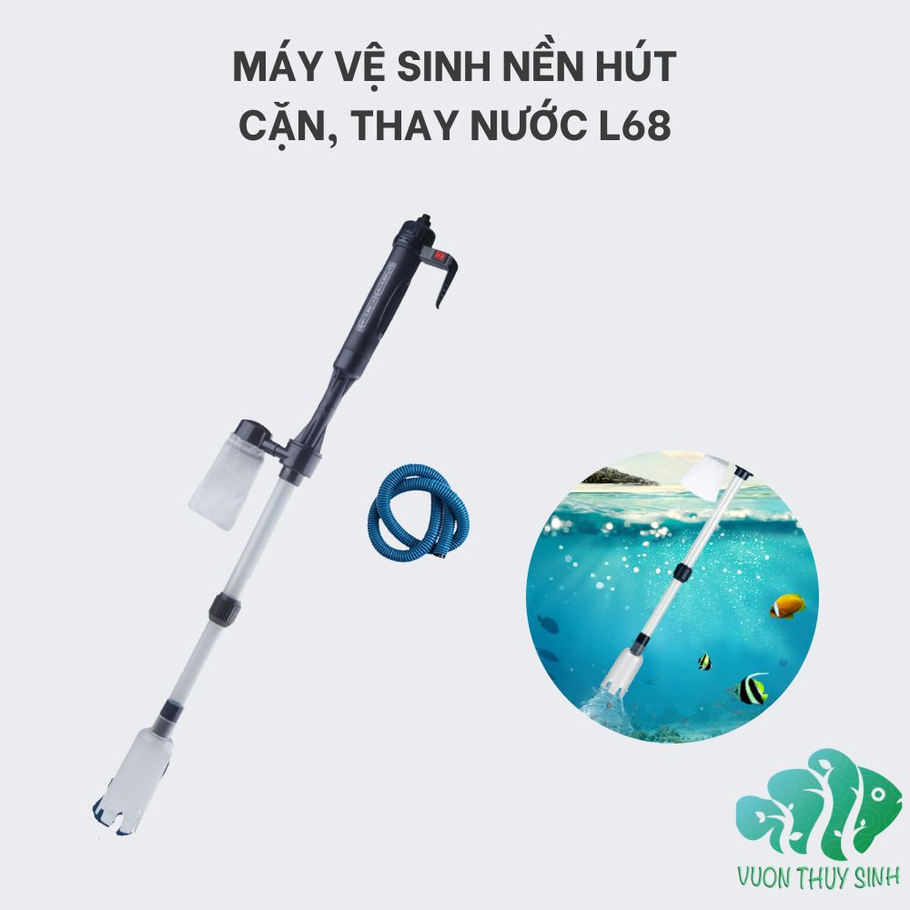 Máy hút cặn bể cá vệ sinh nền cát L68