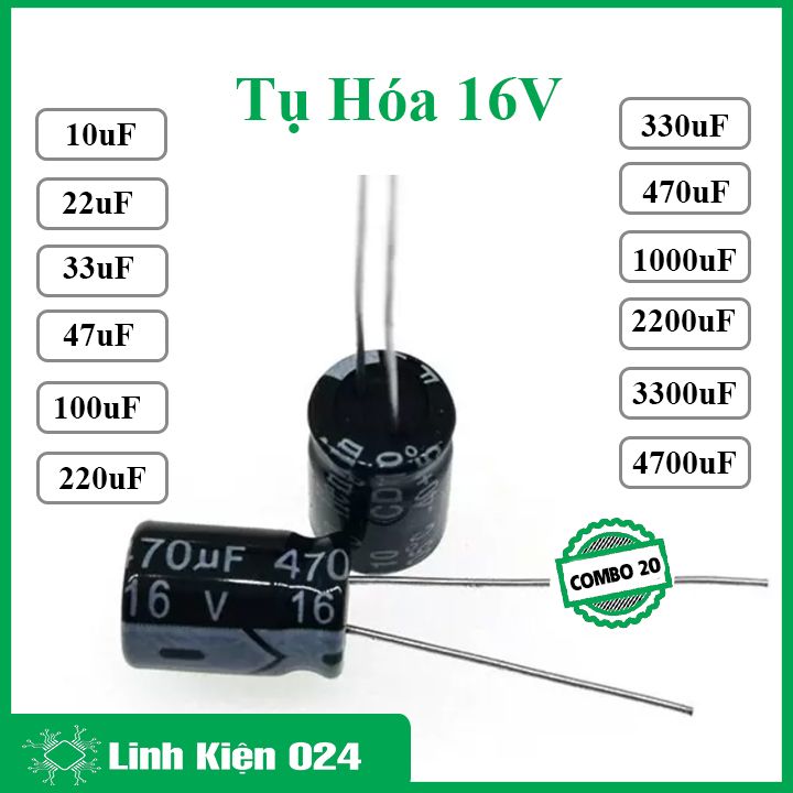 Combo 20 tụ hóa 16v, tụ điện phân cực các loại 10uf - 4700uf
