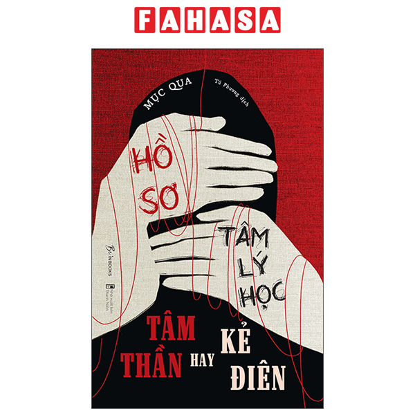Fahasa - hồ sơ tâm lý học tâm thần hay kẻ điên