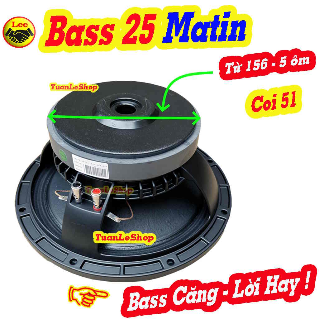 LOA BASS 25 COI 51 MARTIN XƯƠNG NHÔM TỪ 156, LOA BASS 2 TẤC 5 COI 51 - GIÁ 1 CHIẾC LOA BASS RỜI 25 COI 51