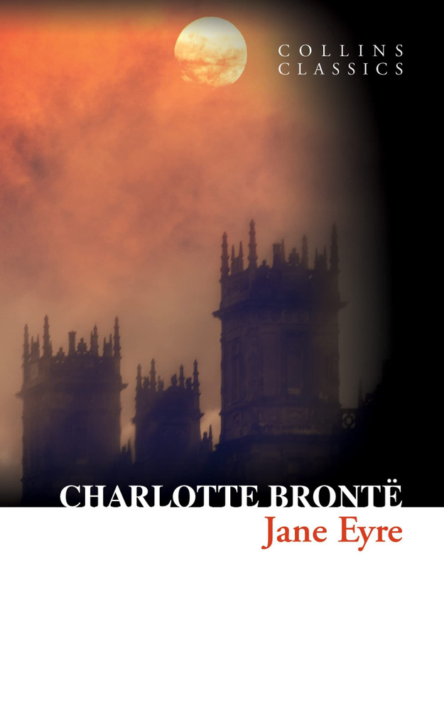 JANE EYRE by Charlotte Brontë