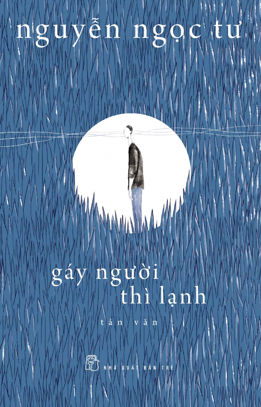 Sách nxb trẻ - nguyễn ngọc tư. gáy người thì lạnh