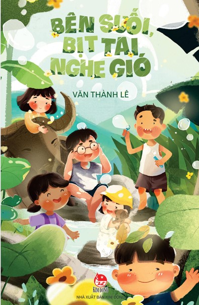 Kim Đồng - Bên suối, bịt tai nghe gió