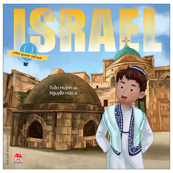 Fahasa - Vòng Quanh Thế Giới: Israel