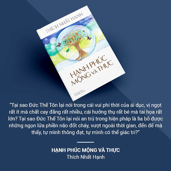 Hạnh Phúc Mộng Và Thực (Tái Bản 2020) - Thích Nhất Hạnh