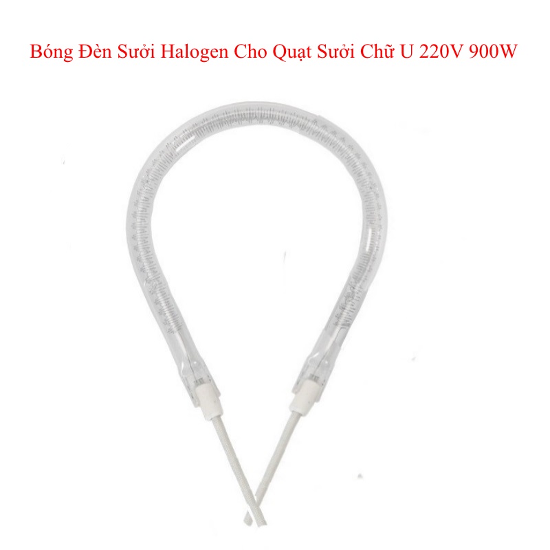Bóng đèn sưởi halogen sợi cacbon cho quạt sưởi chữ u 220v 900w
