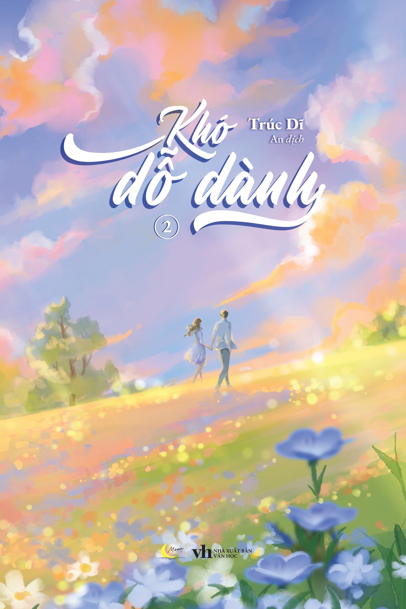 Sách Tiểu Thuyết - Khó Dỗ Dành (trọn bộ) - Trúc Dĩ