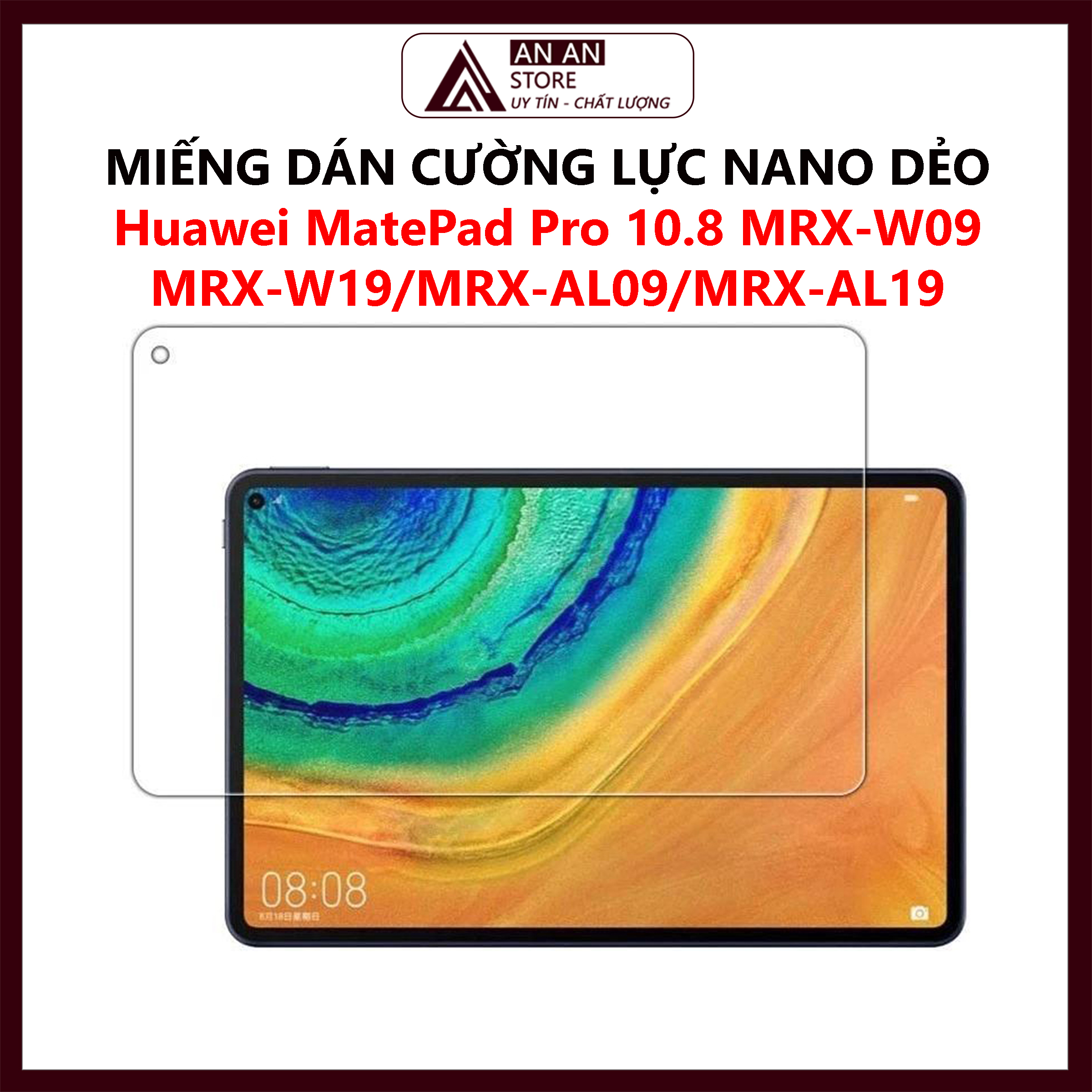 Cường lực cho huawei matepad pro 10.8 mrx-w09 - dán cường lực nano dẻo máy tính bảng