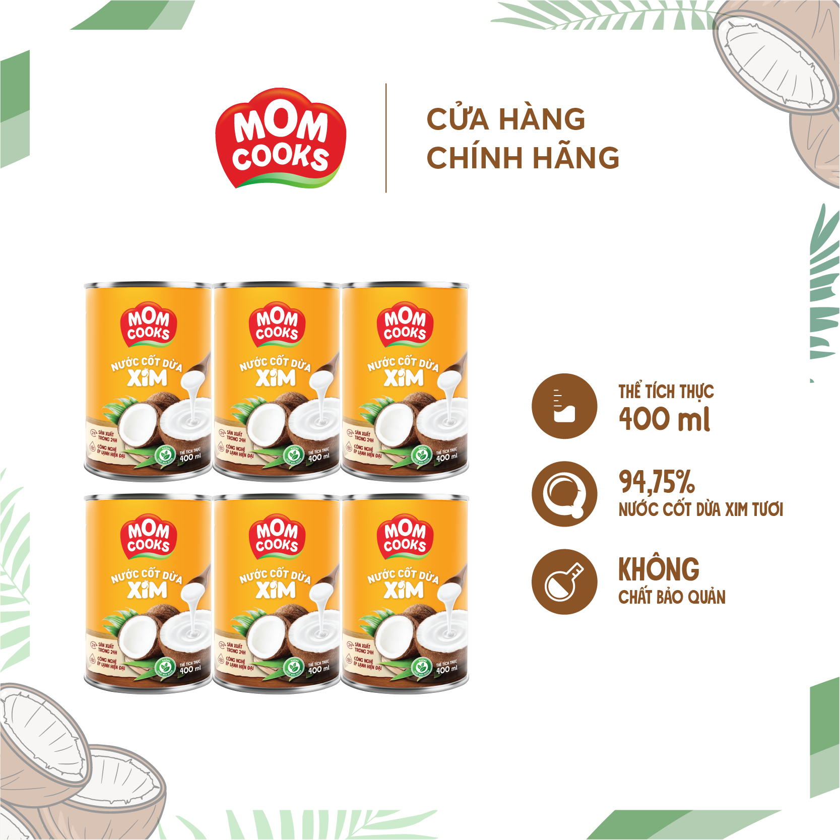 Combo 6 lon Nước cốt dừa Mom Cooks 400ml/lon