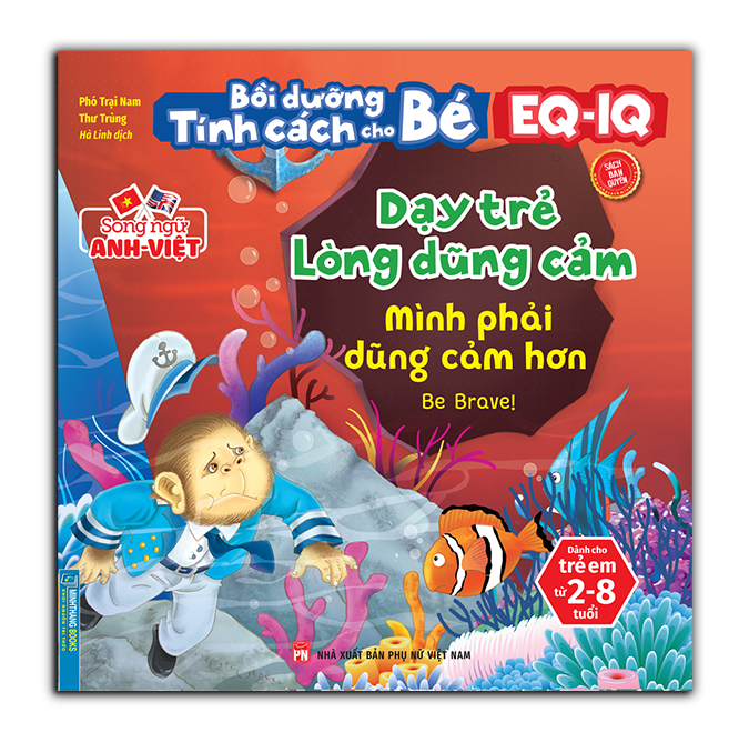 Sách - Bồi dưỡng tính cách cho bé EQ IQ - Dạy trẻ lòng dũng cảm
