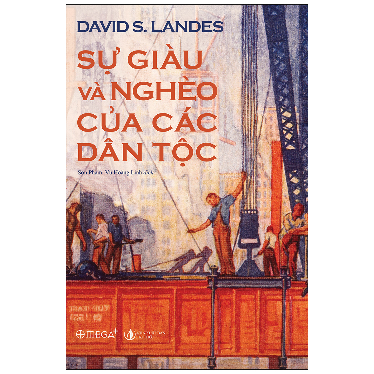 Sách - Sự Giàu Và Nghèo Của Các Dân Tộc