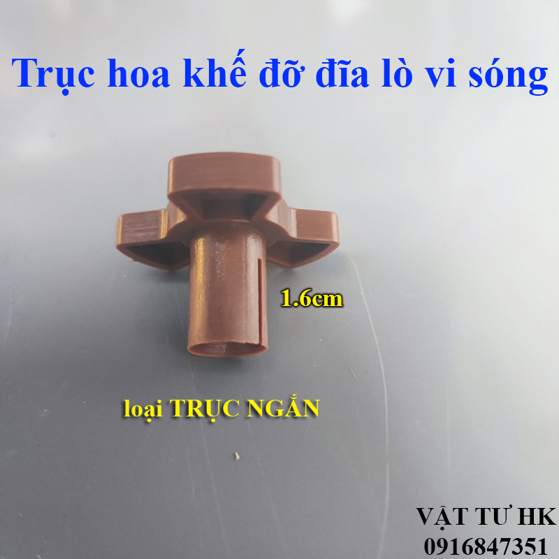Trục quay lò vi sóng - chấu đỡ đĩa lvs hoa khế - đế xoay 3 mấu hk