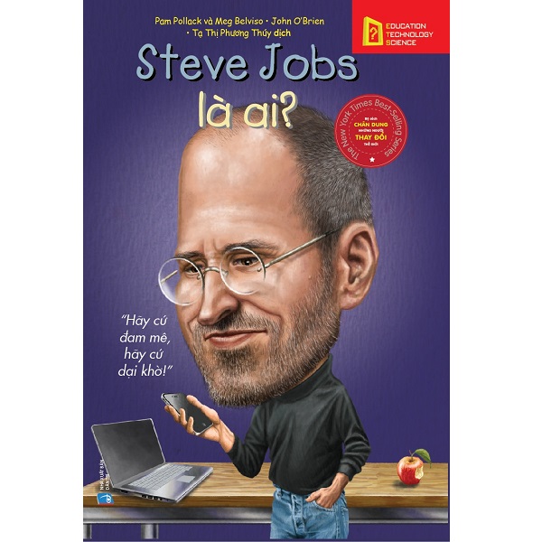 Sách - Steve Jobs Là Ai?