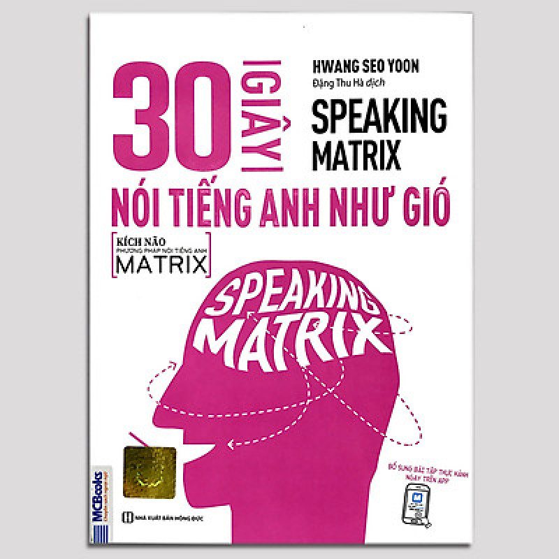 Sách-Speaking Matrix - 30 Giây Nói Tiếng Anh Như Gió