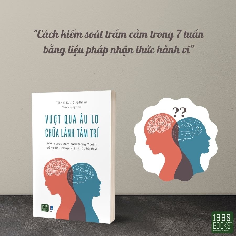 Vượt qua âu lo, chữa lành tâm trí (1980BOOKS HCM)