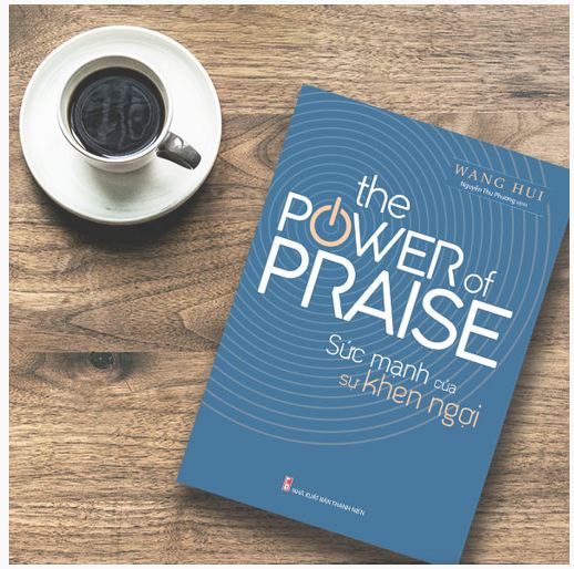 Sách: sức mạnh của sự khen ngợi - the power of praise