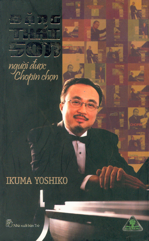 Sách - Đặng Thái Sơn - Người Được Chopin Chọn - Phương Nam Book