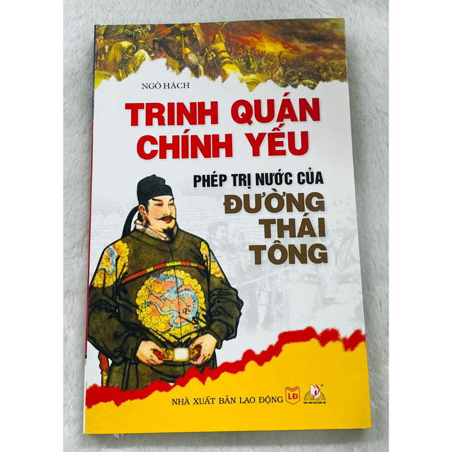 Sách Trinh Quán Chính Yếu - Phép Trị Nước Của Đường Thái Tông-Vanlangbooks