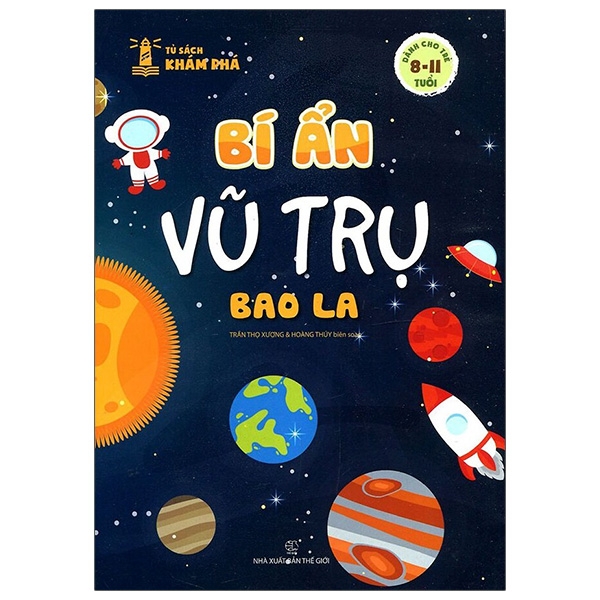 Fahasa - Tủ Sách Khám Phá - Bí Ẩn Vũ Trụ Bao La