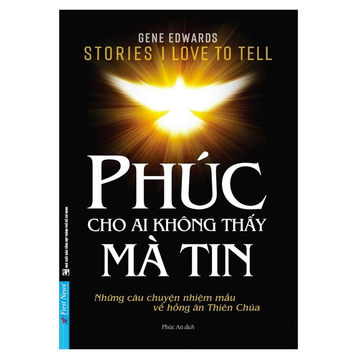 Sách phúc - cho ai không thấy mà tin