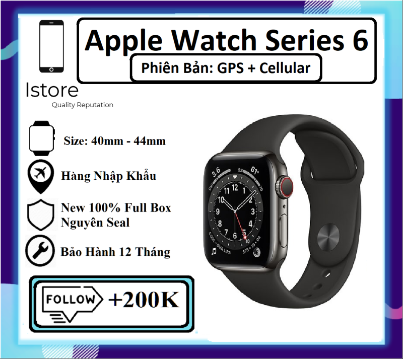 Smart Watch Apple Watch Series 6 - Aluminium Case, Sport Band - GPS + Cellular - Hàng Nhập Khẩu