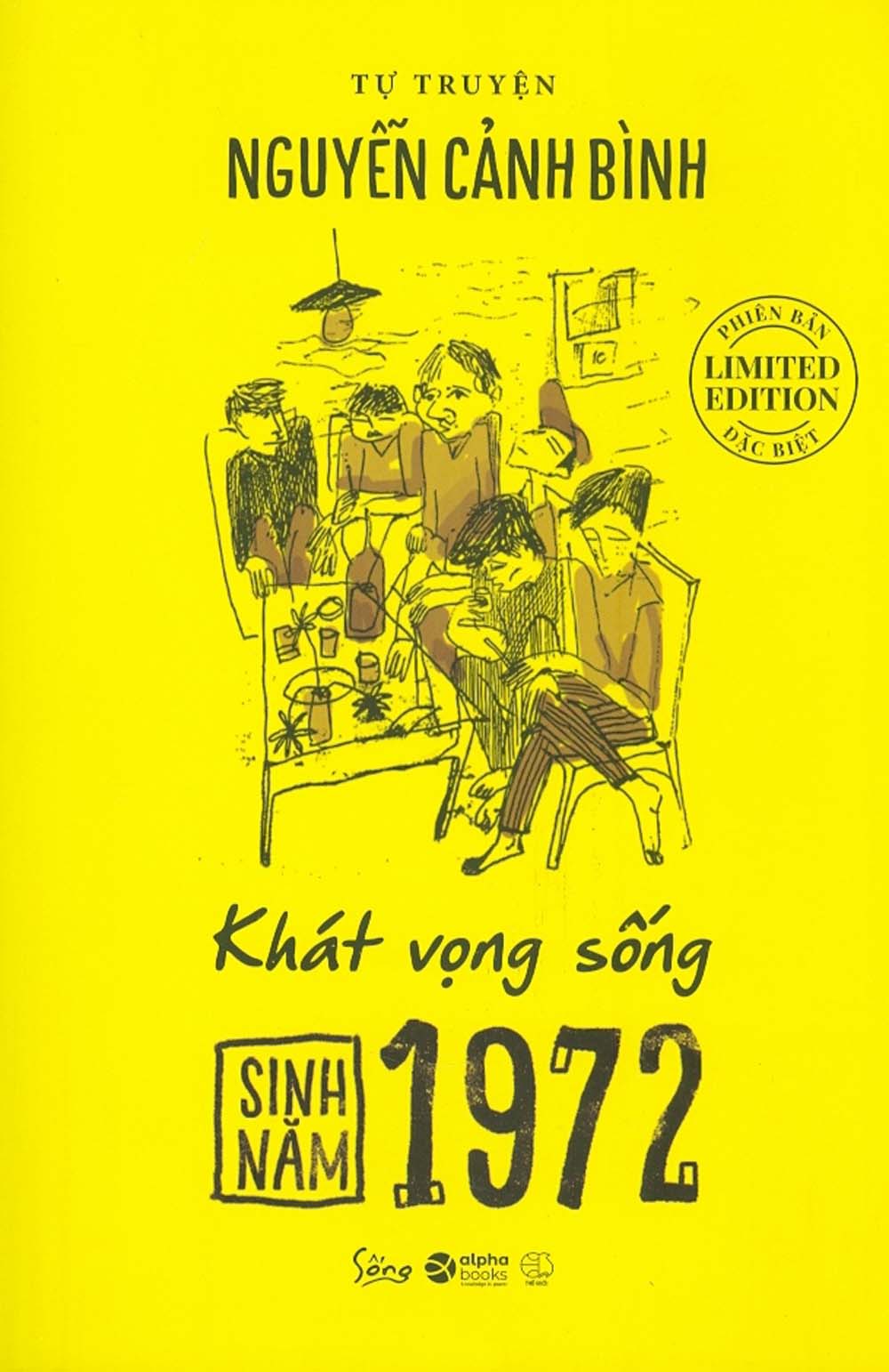 Sinh Năm 1972: Khát Vọng Sống (Tự Truyện)