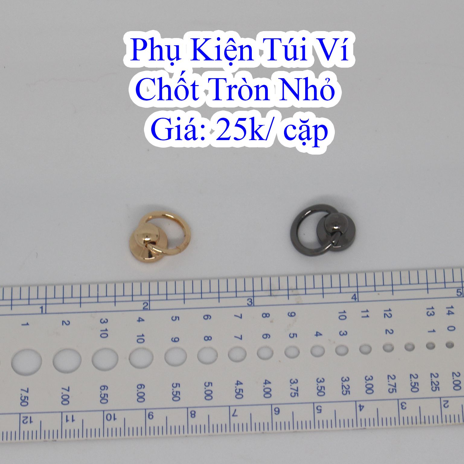Chốt tròn nhỏ 25k/cặp làm túi xách