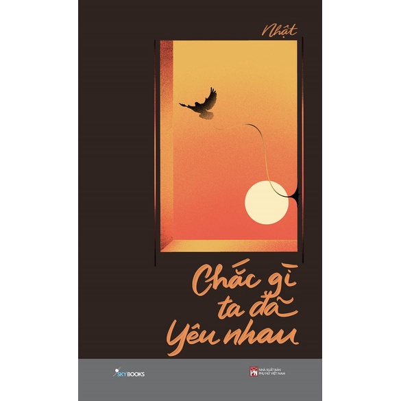 Sách - chắc gì ta đã yêu nhau - sài gòn books