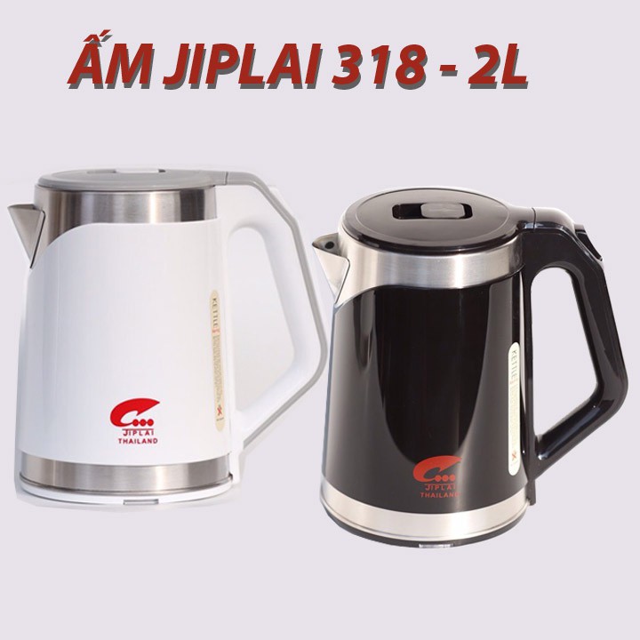 [HCM]Ấm đun nước siêu tốc JIPLAI EKJ-318 _ Dung tích 2 lít