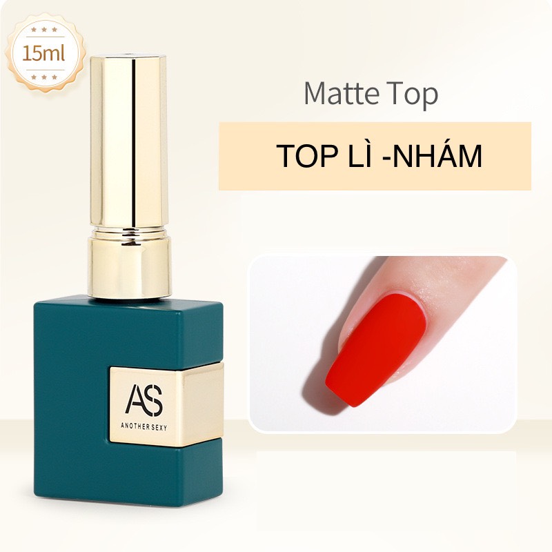 Base, Top, Top lì, Tóp nhám, Top cường lực, Top loang, Base cứng móng, sơn liên kết AS chai xanh chính hãng dung tích 15ml