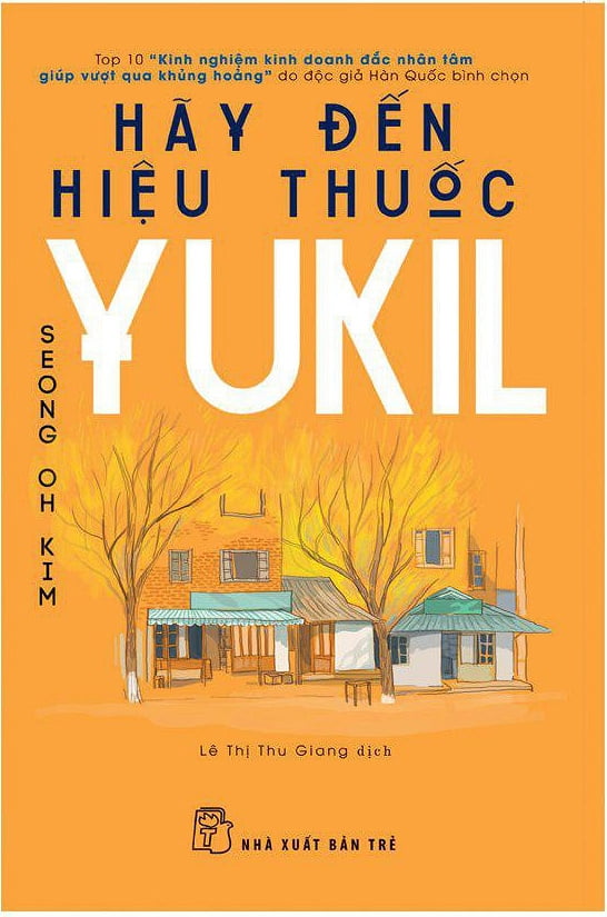 Fahasa - Hãy Đến Hiệu Thuốc Yukil