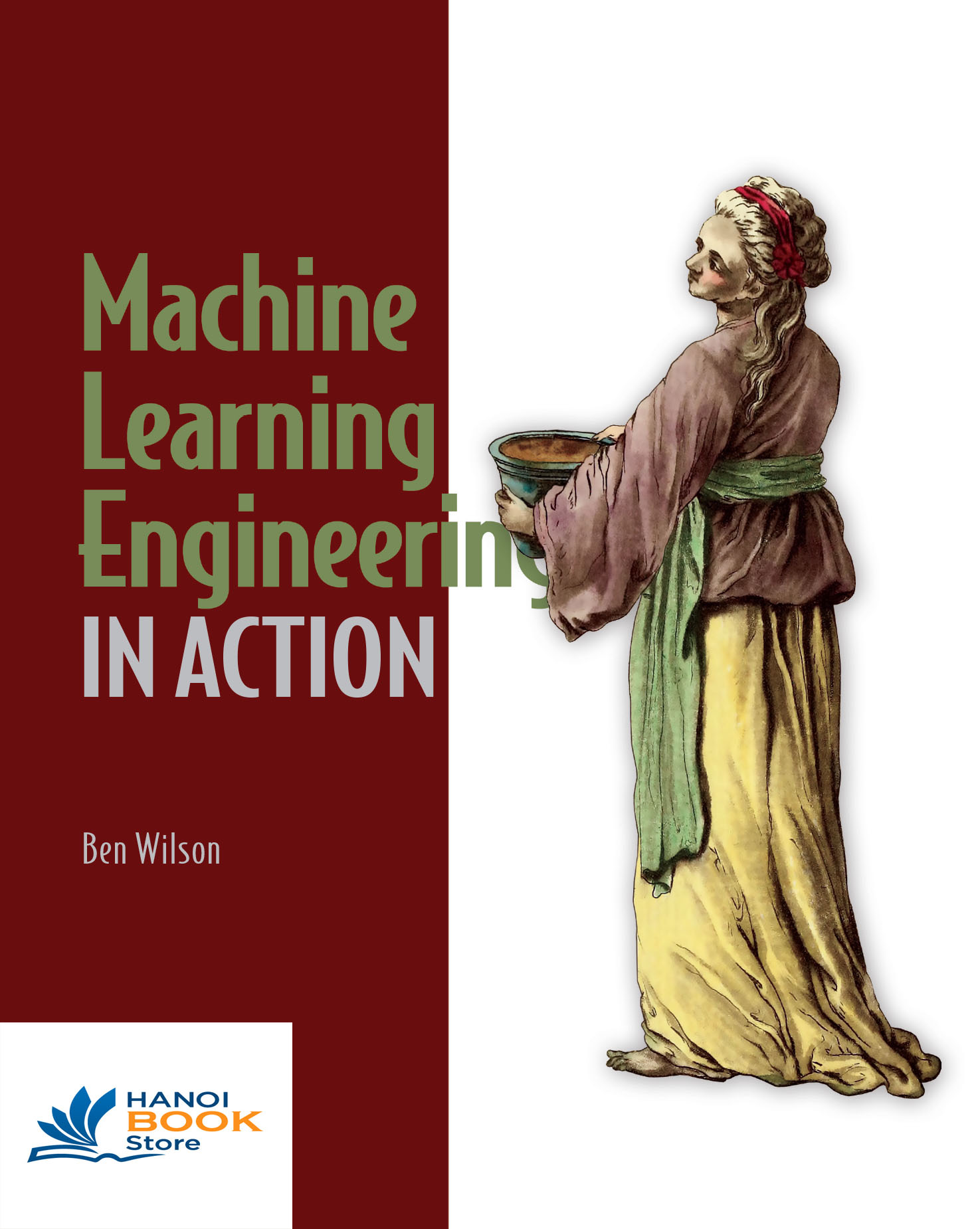 sách Machine Learning Engineering in Action
