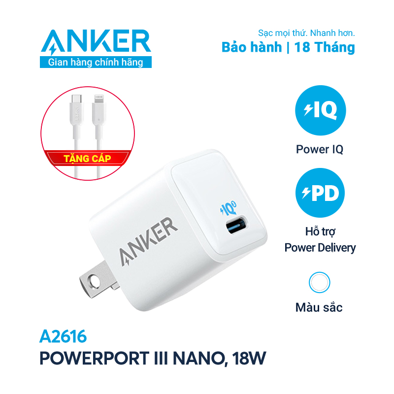 Sạc ANKER PowerPort III Nano 18W 1 cổng USB-C PiQ 3.0 tương thích PD - A2616 - Hỗ trợ sạc nhanh 18W cho iPhone 8 trở lên [Chọn combo để được tặng cáp 0đ]