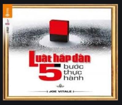 Luật Hấp Dẫn – 5 Bước Thực Hành