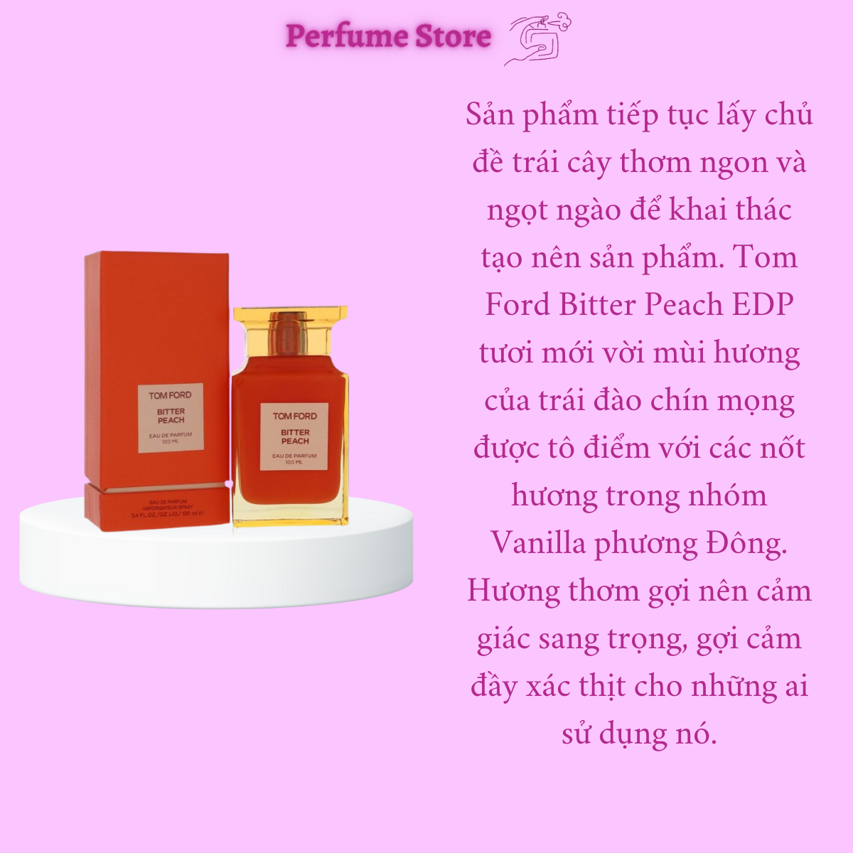 Mẫu nước hoa Tom Ford Bitter Peach EDP 10ml