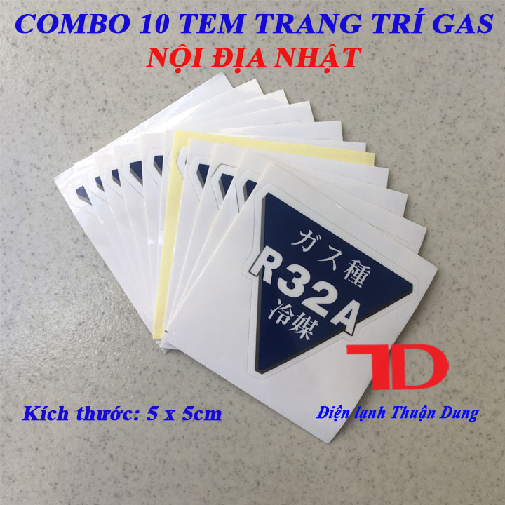 Combo 10 Tem trang trí gas R32 nội địa Nhật 5x5cm