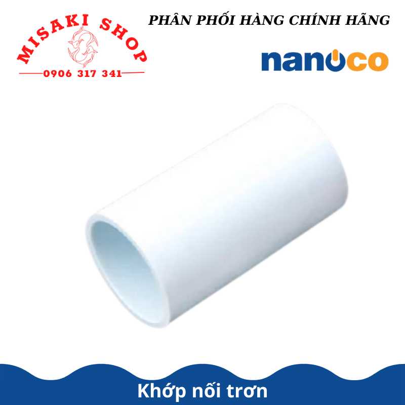 Khớp nối trơn phi 16 | phi 20 | phi 25 | phi 32 | phi 40 | phi 50 | NANOCO Chính Hãng | MISAKISHOP