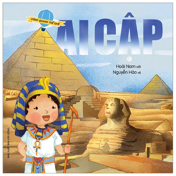 Fahasa - Vòng Quanh Thế Giới - Ai Cập (Tái Bản 2019)