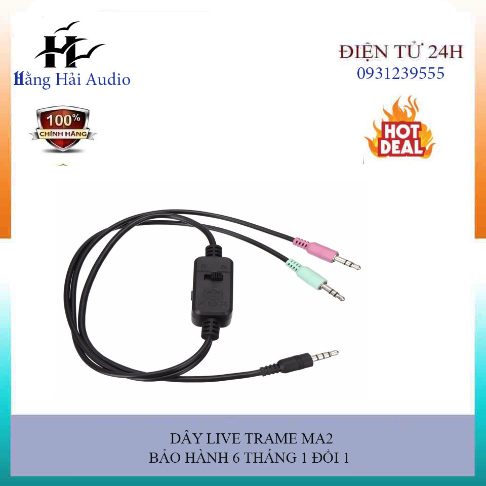 Dây live tream MA 2