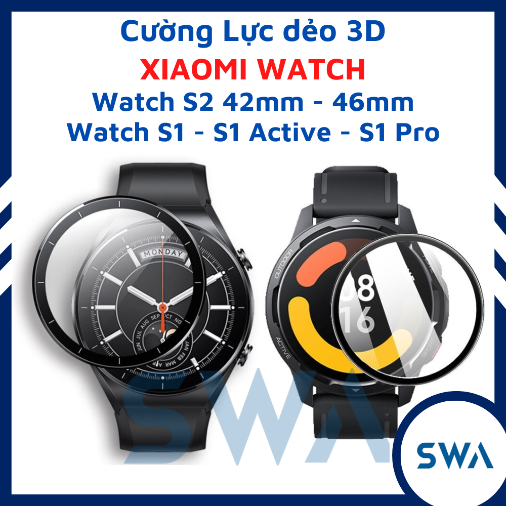 Cường lực 3d đồng hồ xiaomi watch s2 42mm 46mm, watch s1, s1 active, s1 pro loại dẻo 6h full màn hình swastore