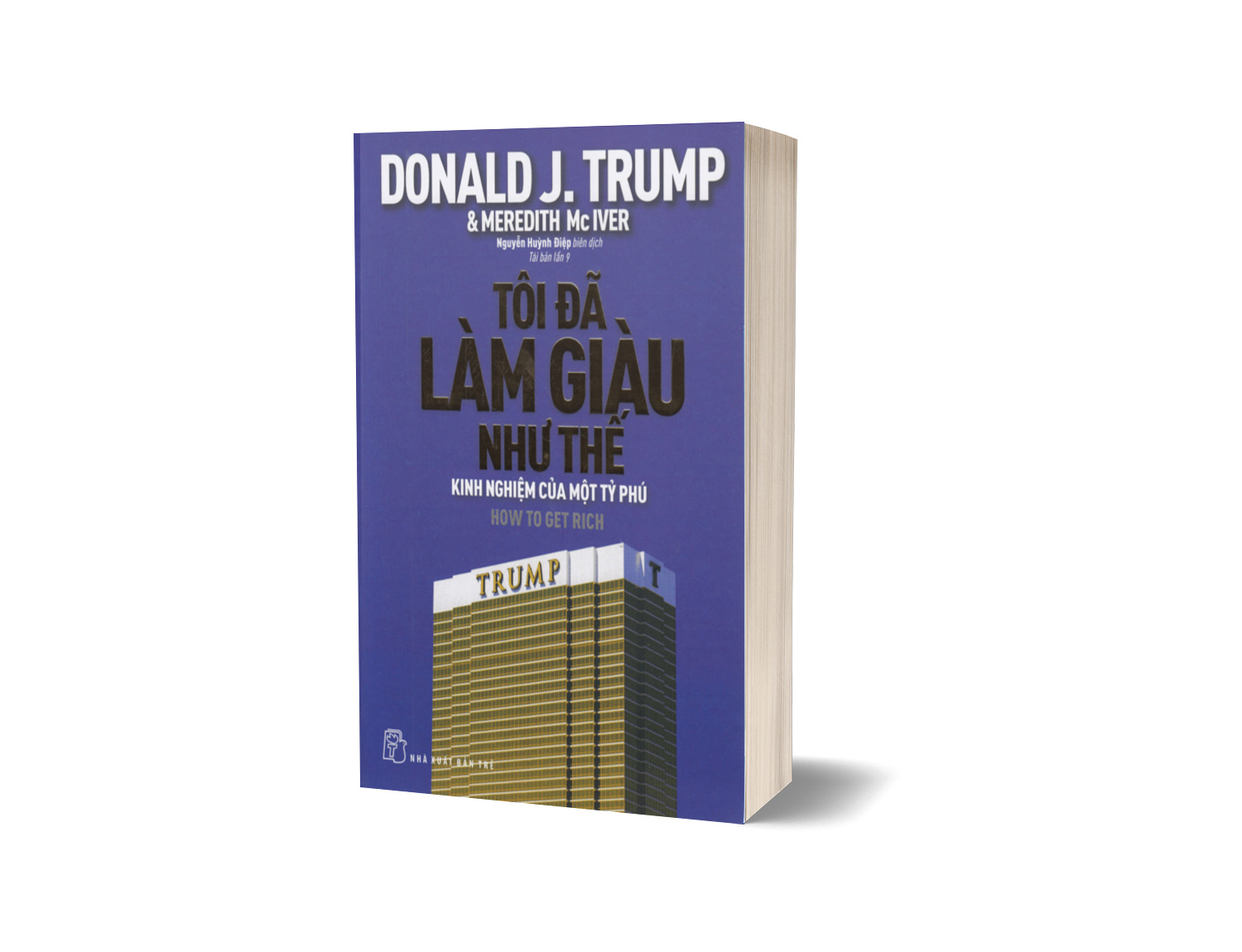Tôi Đã Làm Giàu Như Thế