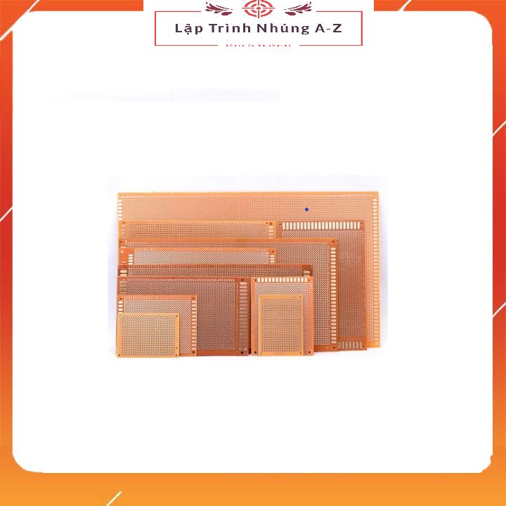 [Lập Trình Nhúng A-Z][G10] Bảng Mạch Lỗ Đơn