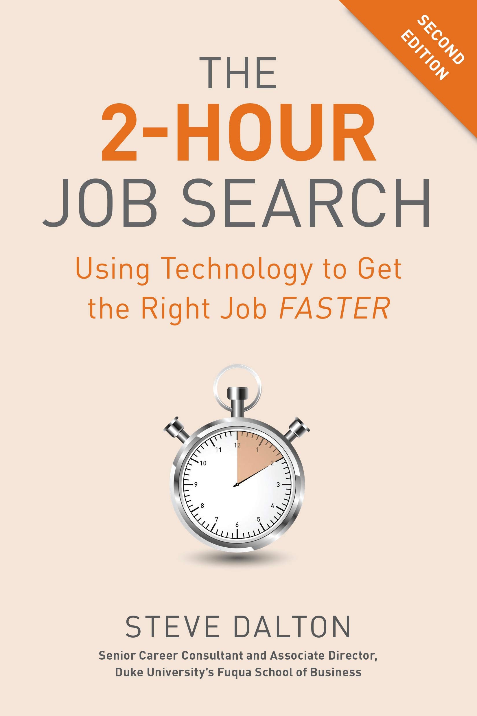 Sách Ngoại Văn - The 2 - Hour Job Search, Second Edition: Using Technology To Get the Right Job Faster - Steve Dalton